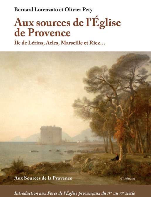 Aux sources de l’Église de Provence – 4 ème édition