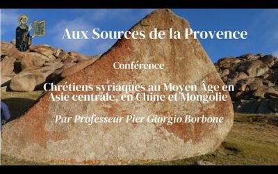 Conférence : Chrétiens syriaques au Moyen Âge en Asie centrale, en Chine et Mongolie