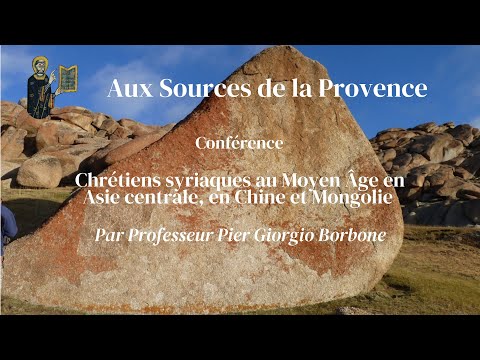 Conférence : Chrétiens syriaques au Moyen Âge en Asie centrale, en Chine et Mongolie