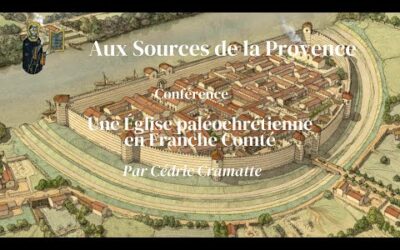 Conférence : Une église paléochrétienne en Franche-Comté